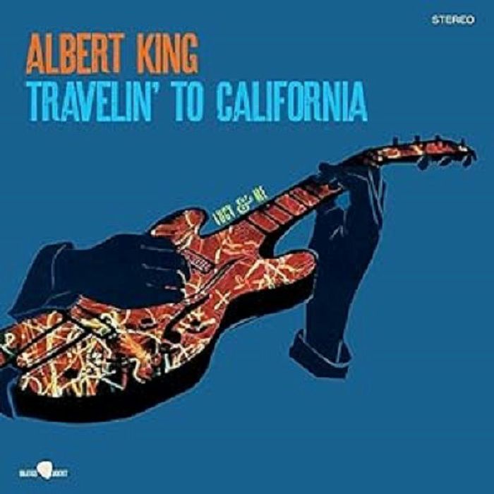 Albert King Travelin To California Lucy 7 Mr