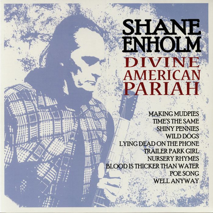 Enholm. Shane Divine American Pariah