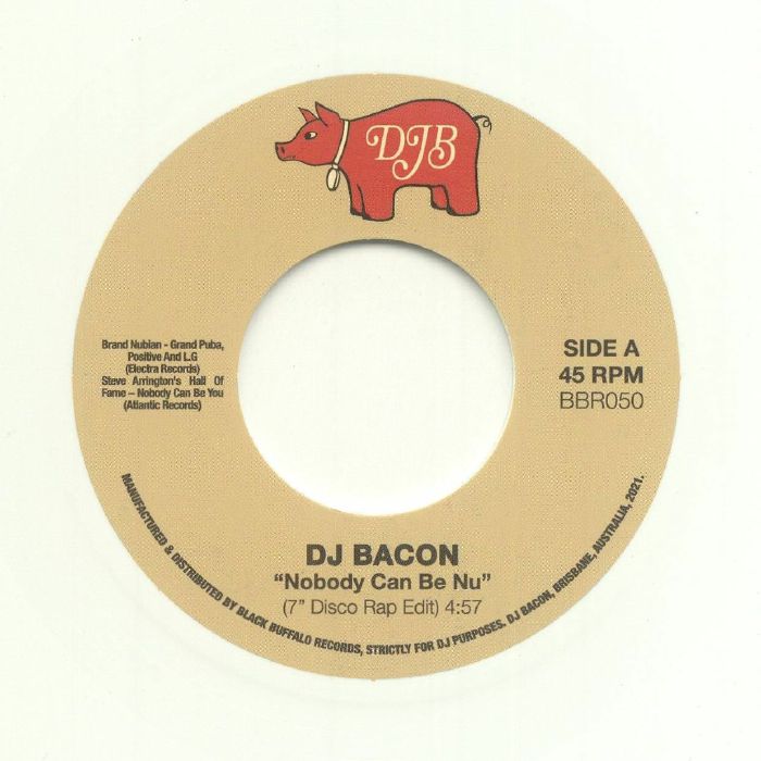 DJ Bacon Nobody Can Be Nu