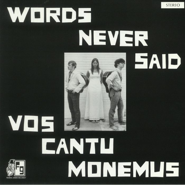 Vos Cantu Monemus Words Never Said