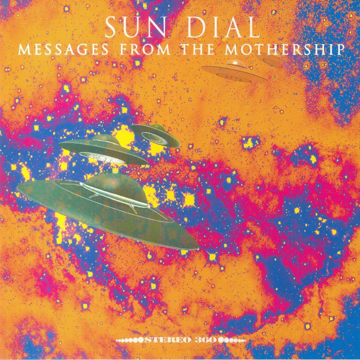 Sun Dial Messages From The Mothership