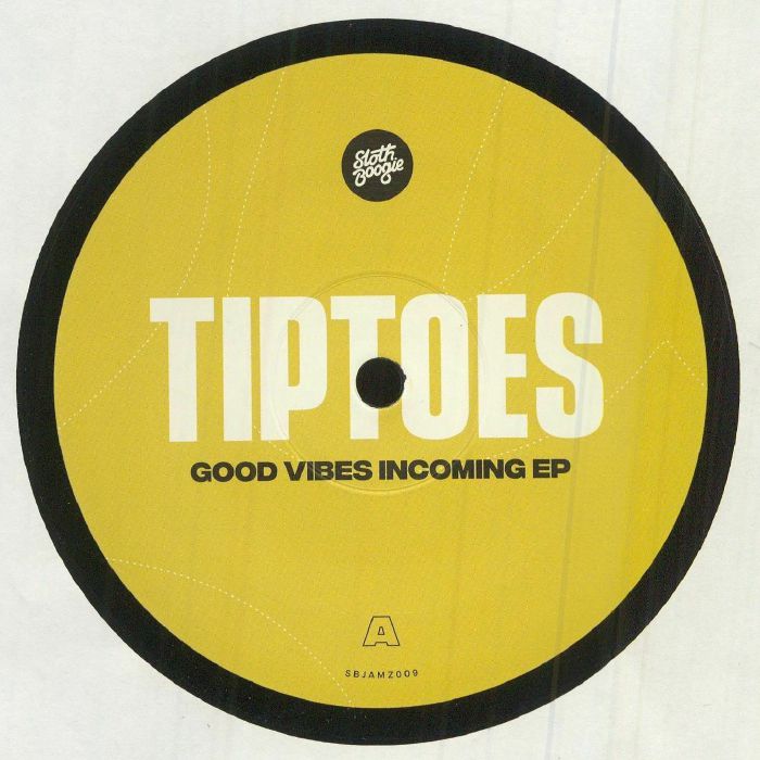 Tiptoes Good Vibes Incoming EP