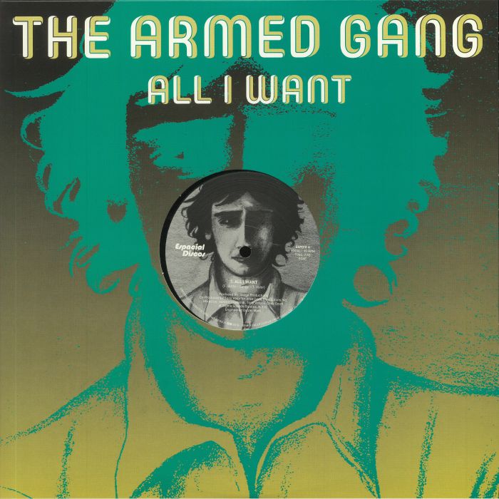 The Armed Gang All I Want