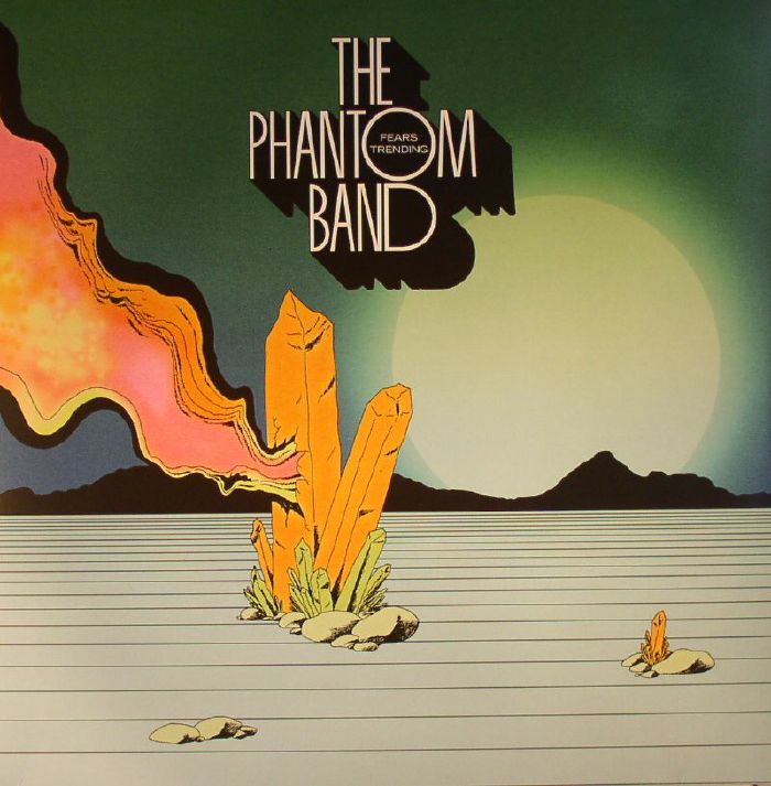 The Phantom Band Fears Trending
