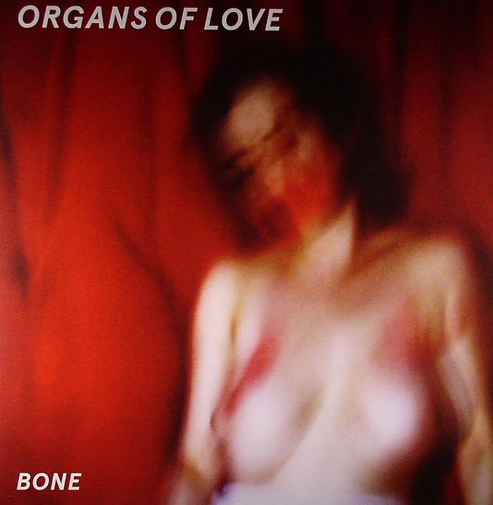 Organs Of Love Bone EP