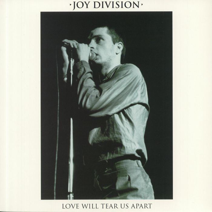 Joy Division – Love Will Tear Us Apart vinyl cover