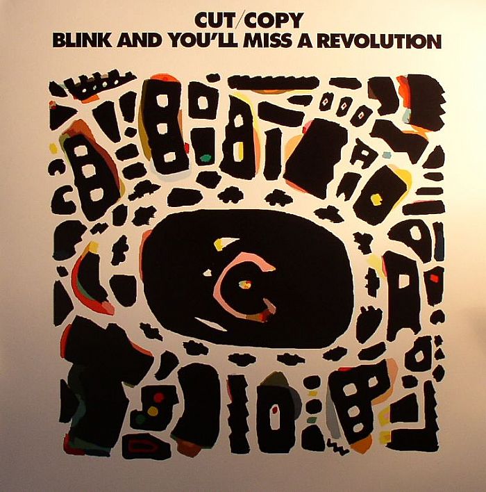 Cut Copy Blink and You'll Miss A Revolution