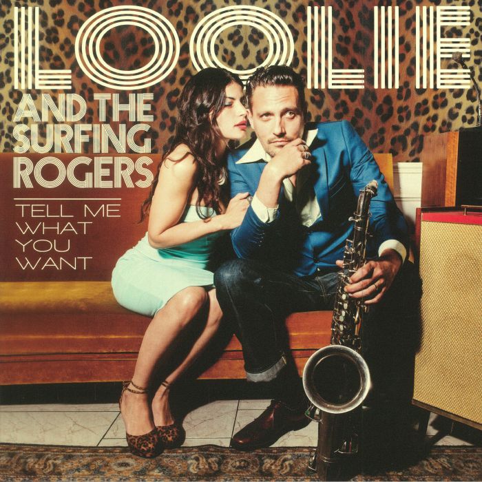 Lollie and The Surfing Rogers Tell Me What You Want