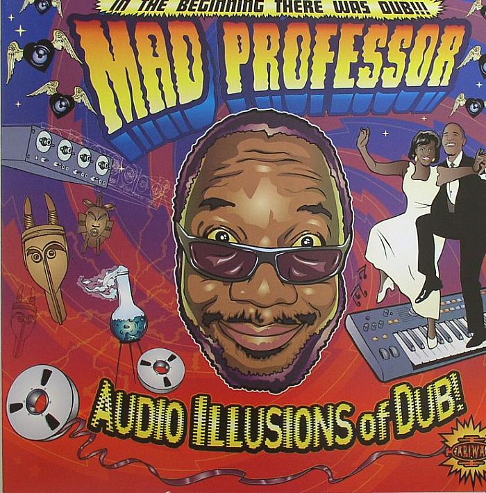 Mad Professor Audio Illusions Of Dub