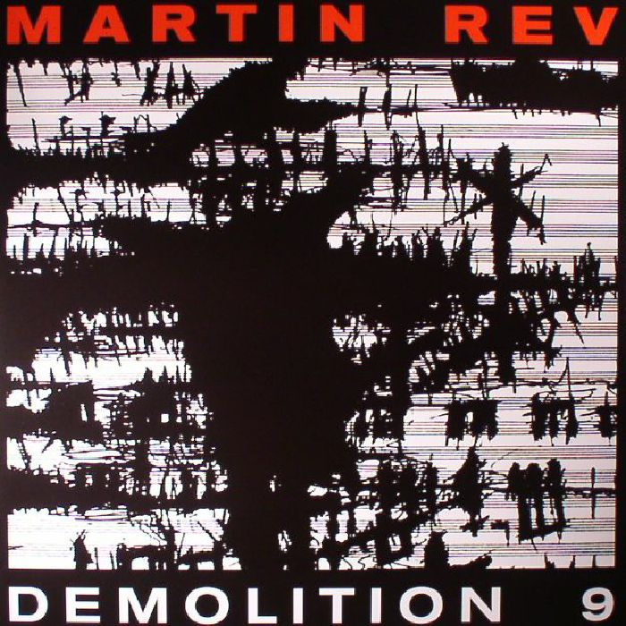 Martin Rev Demolition 9
