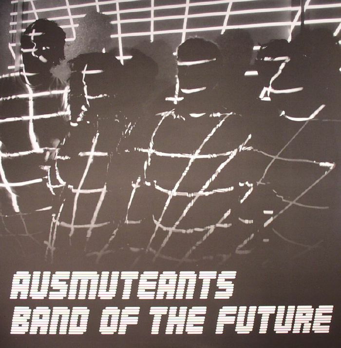 Ausmuteants Band Of The Future