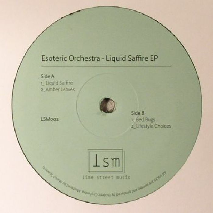 Esoteric Orchestra Liquid Saffire EP