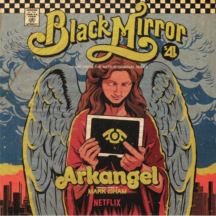 Mark Isham Arkangel: Black Mirror (Soundtrack)