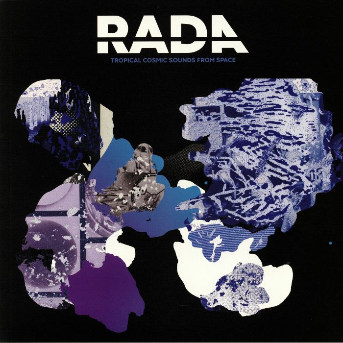 Rada Tropical Cosmic Sounds From Space