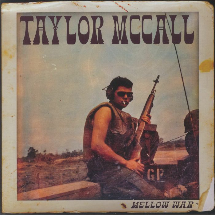 Taylor Mccall Mellow War