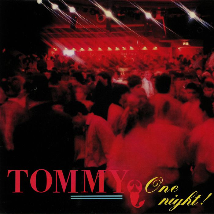 Tommy One Night!