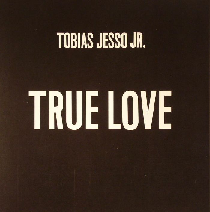 Tobias Jesso Jr True Love