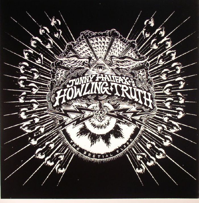 Jonny Halifax and The Howling Truth The Bestial Floor