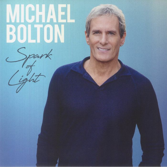Michael Bolton Spark Of Light