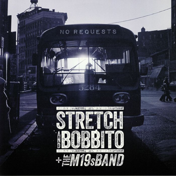 Stretch | Bobbito | The M19s Band – No Requests vinyl cover