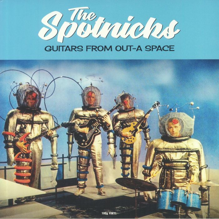 The Spotnicks Guitars From Out A Space