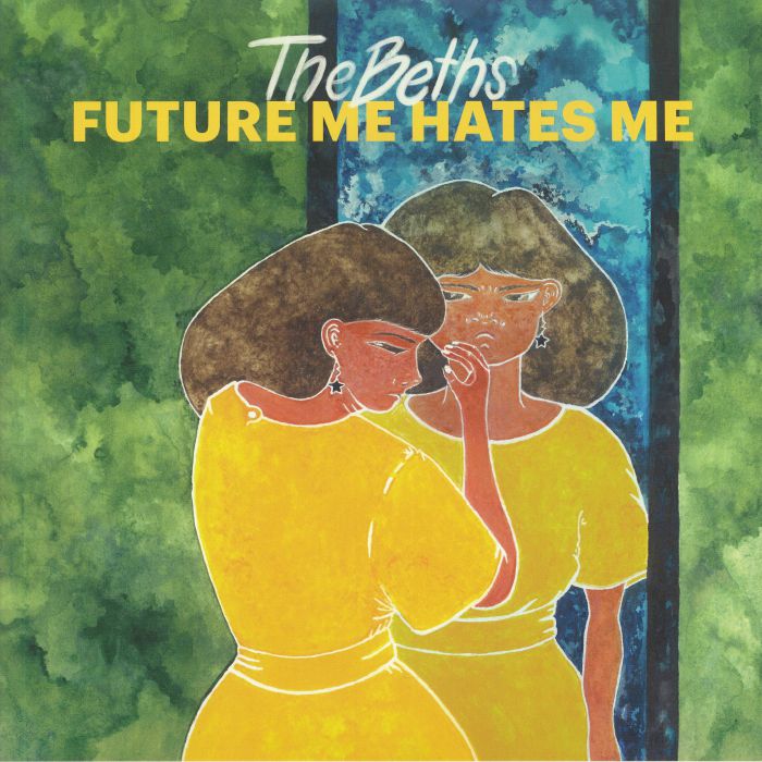 The Beths – Future Me Hates Me vinyl cover