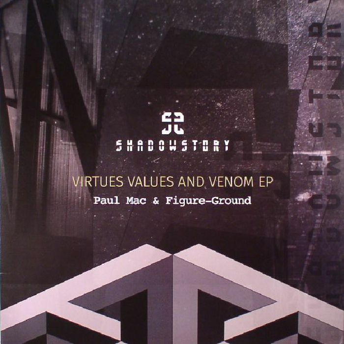 Paul Mac | Figure Ground Virtues Values and Venom EP