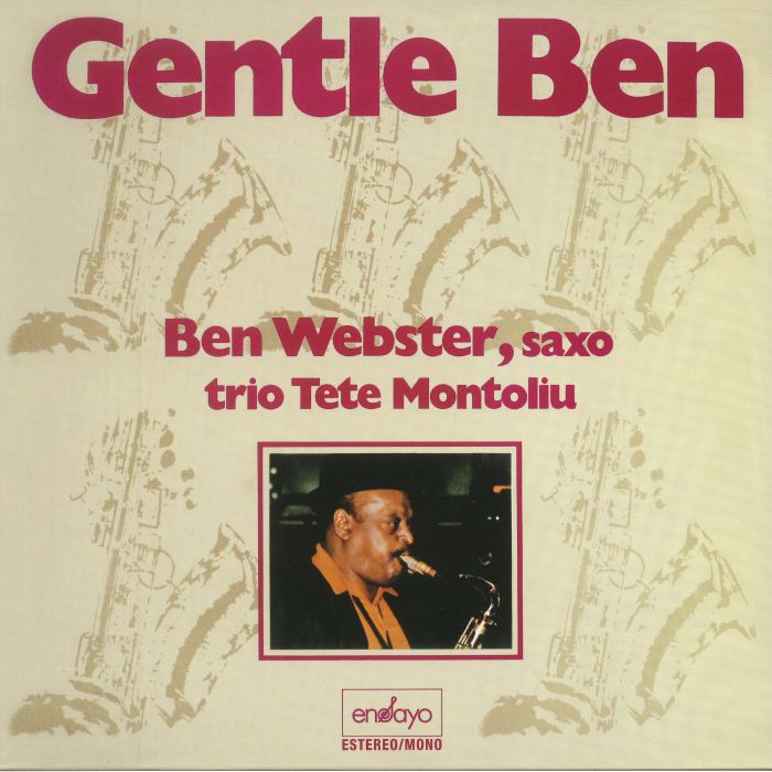 Ben Webster | Tete Montoliu Trio Gentle Ben (reissue)