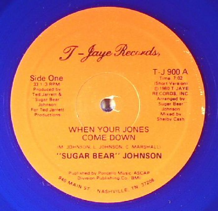 Sugar Bear Johnson – When Your Jones Come Down vinyl cover