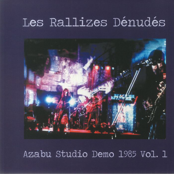 Les Rallizes Denudes Azabu Studio Demo 1985 Vol 1