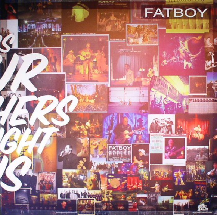 Fatboy Songs Our Mothers Taught Us