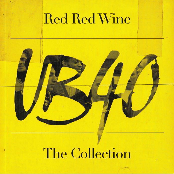 Ub40 Red Red Wine: The Collection