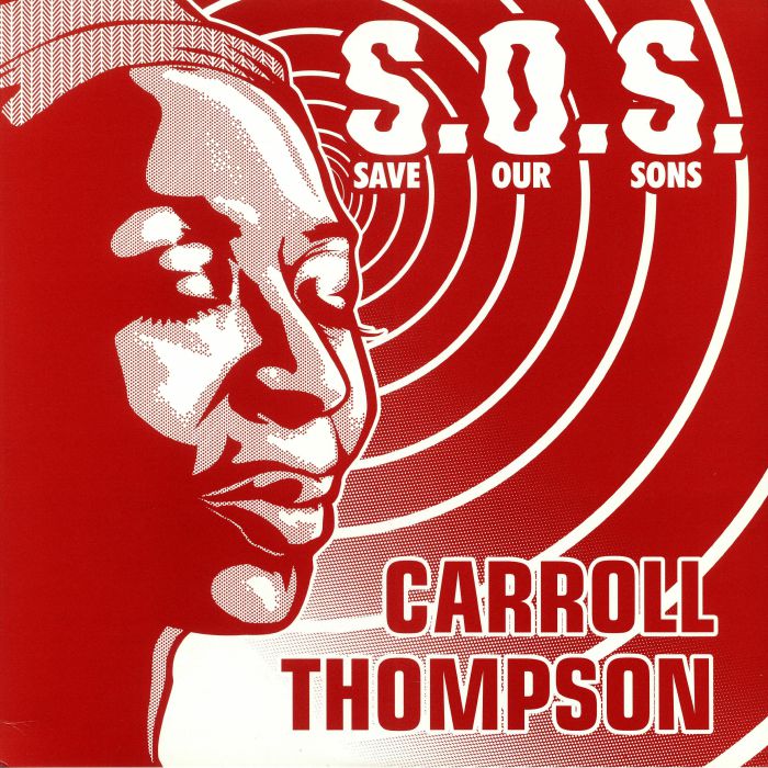 Carroll Thompson | Mad Professor SOS: Save Our Sons