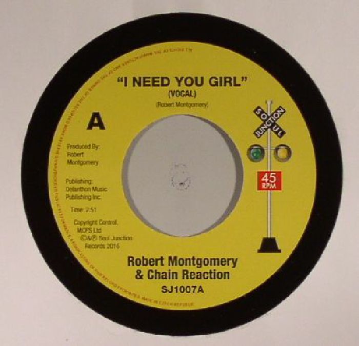 Robert Montgomery and Chain Reaction I Need You Girl (reissue)