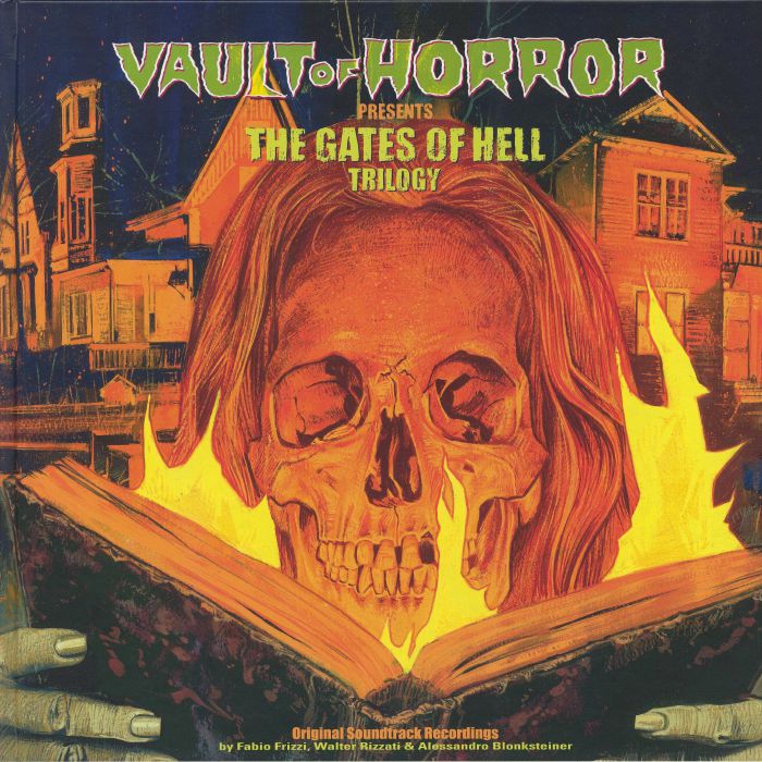 Fabio Frizzi | Walter Rizzati | Alessandro Blonksteiner Vault Of Horror Presents The Gates Of Hell Trilogy (Soundtrack) (Deluxe Edition)