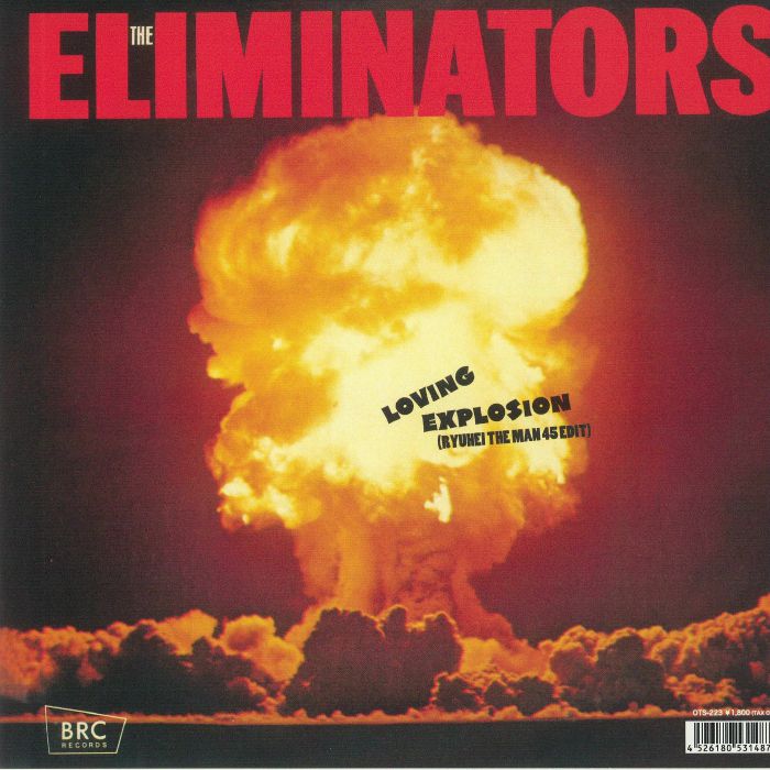 The Eliminators Loving Explosion