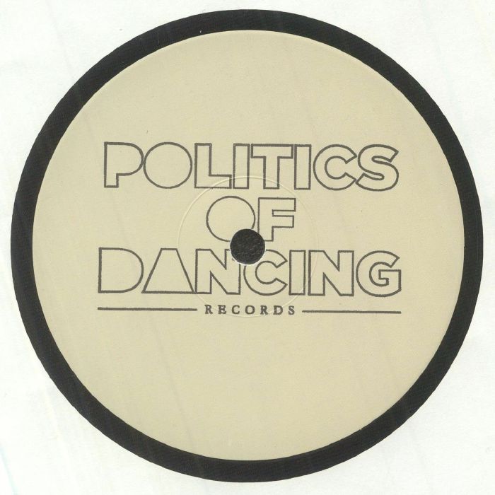 Politics Of Dancing Vinyl