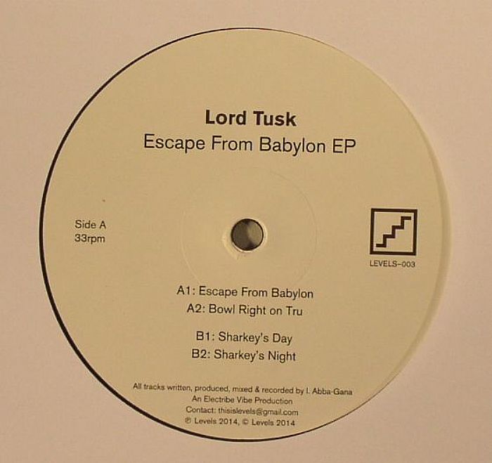 Lord Tusk Escape From Babylon EP