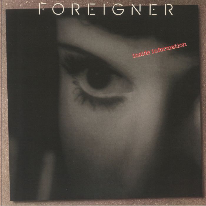 Foreigner Inside Information