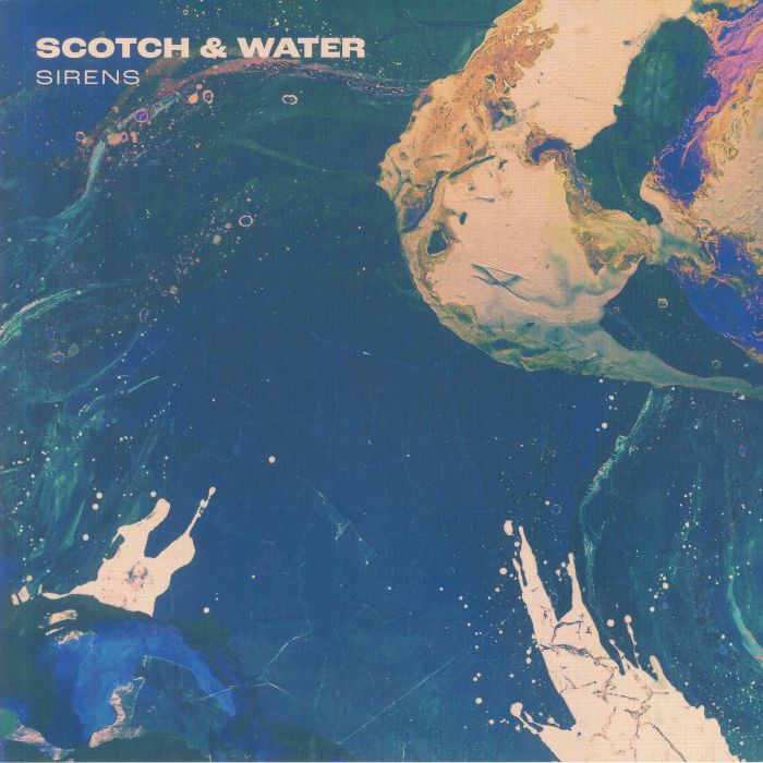 Scotch and Water Sirens