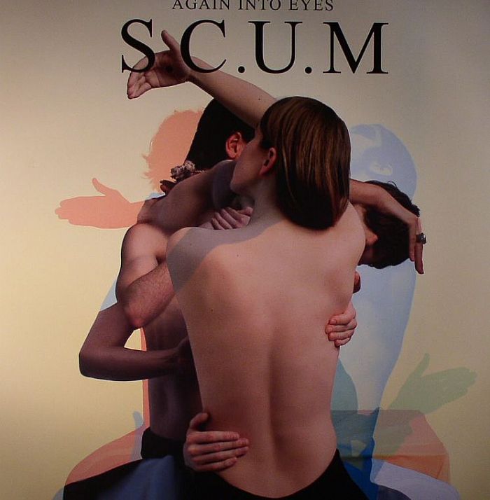 Scum Again Into Eyes