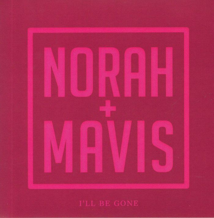 Norah Jones | Staples Mavis Ill Be Gone (Record Strore Day Black Friday 2019)