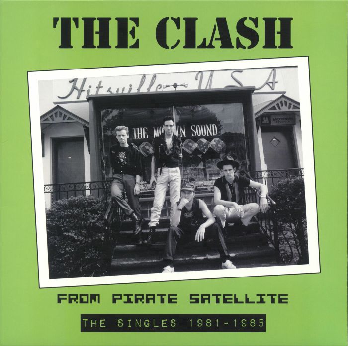 The Clash From Pirate Satellite: The Singles 1981 1985