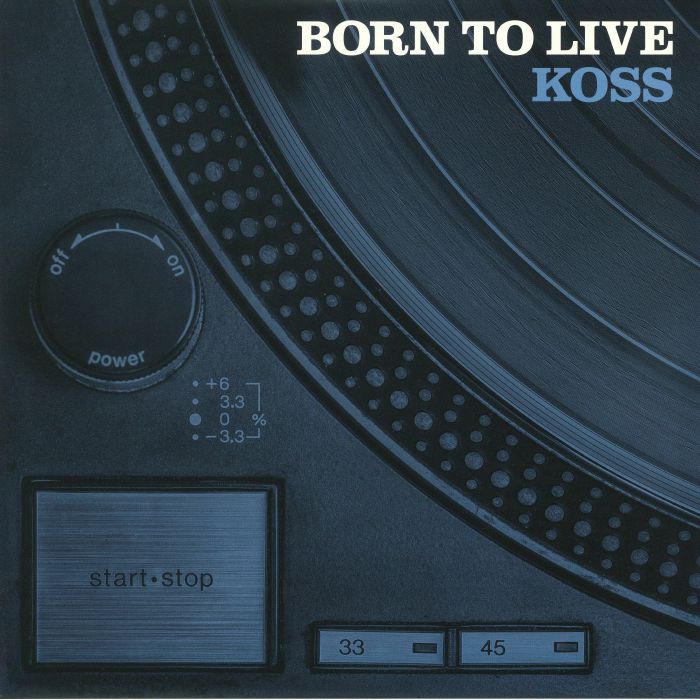 Koss Born To Live