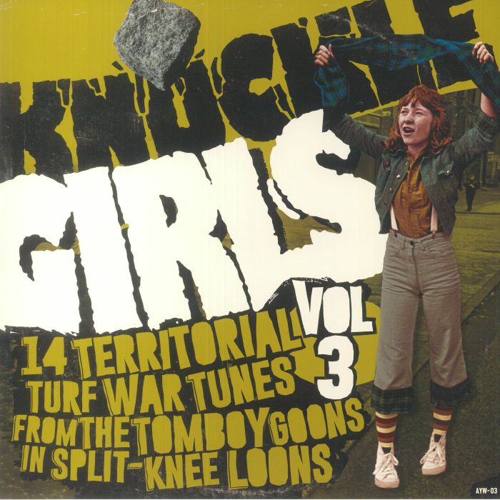 Various Artists Knuckle Girls Vol 3: 14 Territorial Turf War Tunes From The Tomboy Goons In Split Knee Loons
