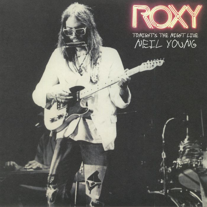 Neil Young Roxy: Tonights The Night Live