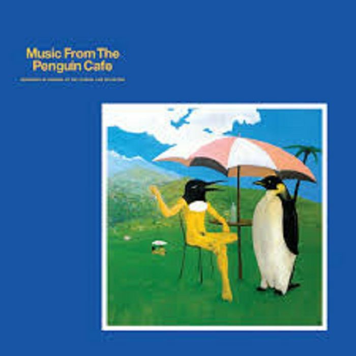 Penguin Cafe Orchestra Music From The Penguin Cafe