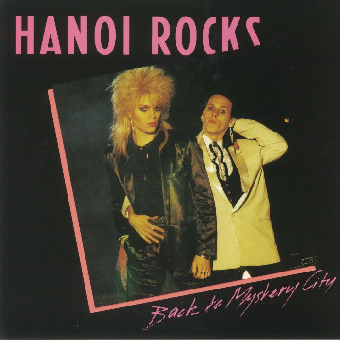 Hanoi Rocks Back To Mystery City