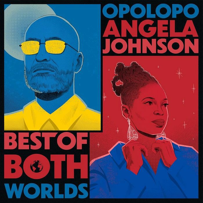 Opolopo and Angela Johnson Best Of Both Worlds