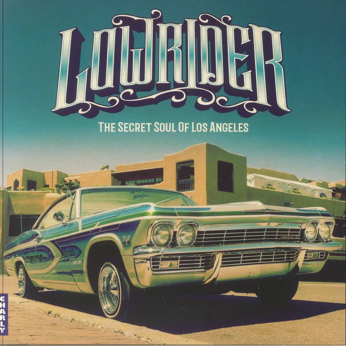 Various Artists Lowrider: Secret Soul Of Los Angeles